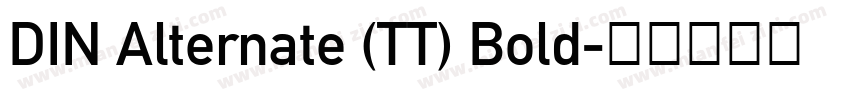 DIN Alternate (TT) Bold字体转换